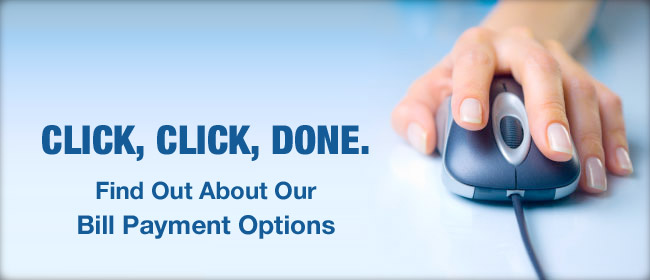 Find out about our Bill Payment Options
